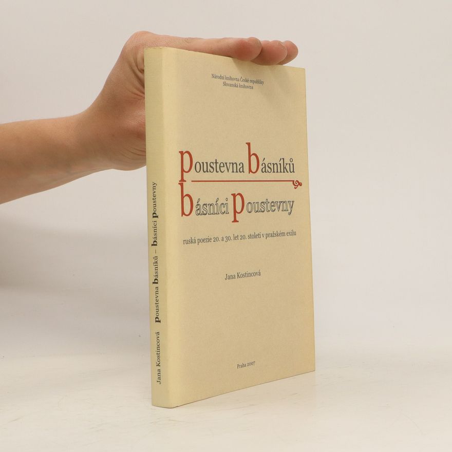 Jana Kostincová Poustevna básníků - Básníci Poustevny