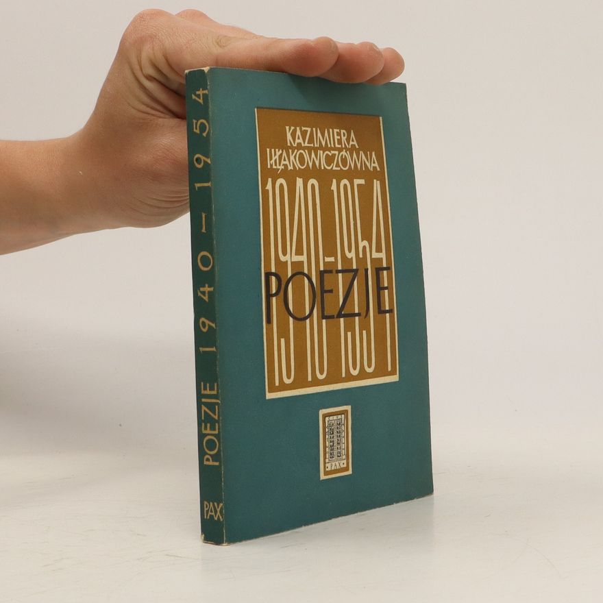 I. Kazimiera Iłłakowiczówna Poezje 1940-1954