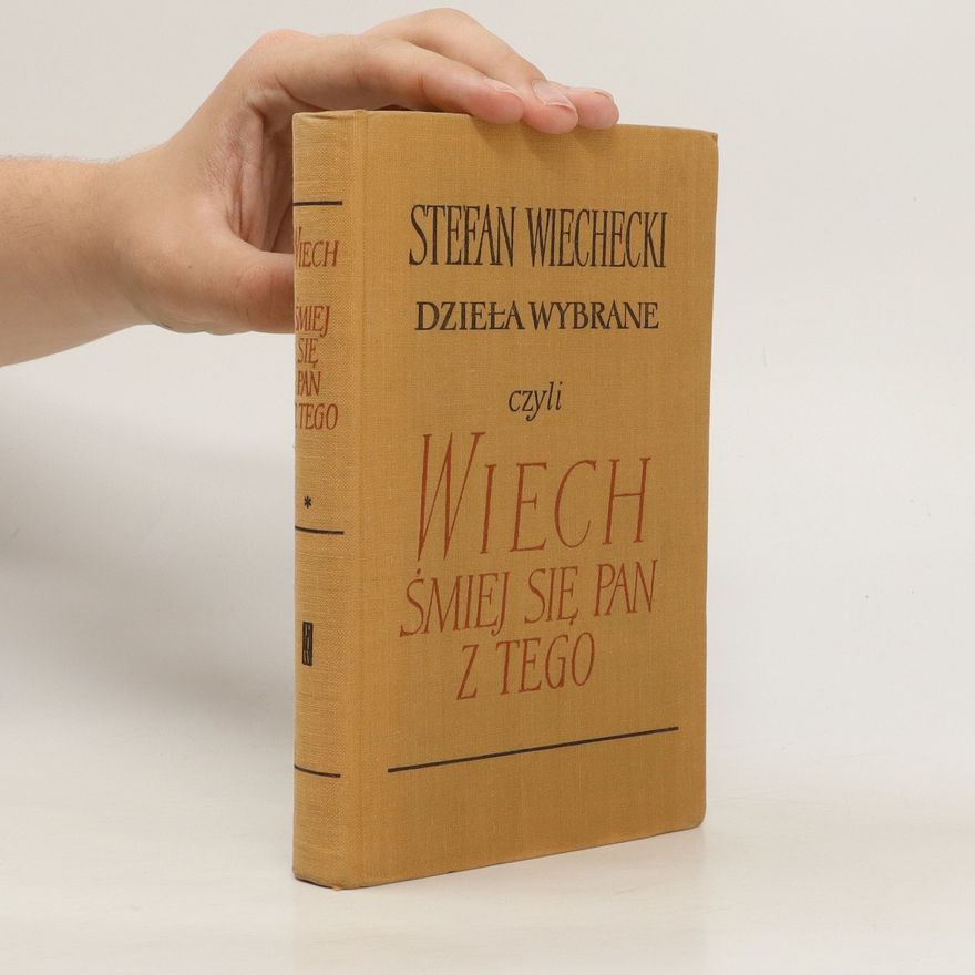 Stefan Wiechecki Wiech śmiej się pan z tego