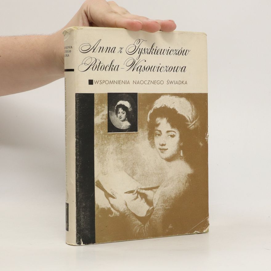 Kolektív autorov Anna z Tyskiewiczów Potocka - Wasowiczowa