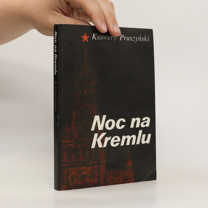 Ksawery Pruszyński Noc na Kremlu