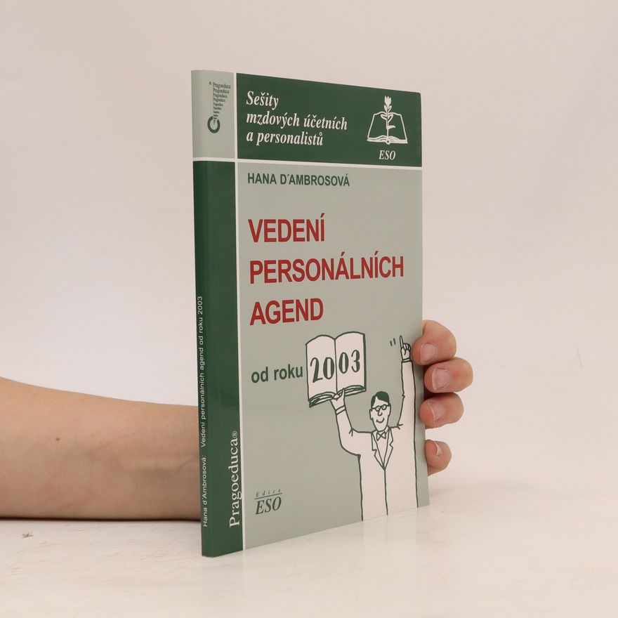 Hana D'ambrosová Vedení personálních agend od roku 2003