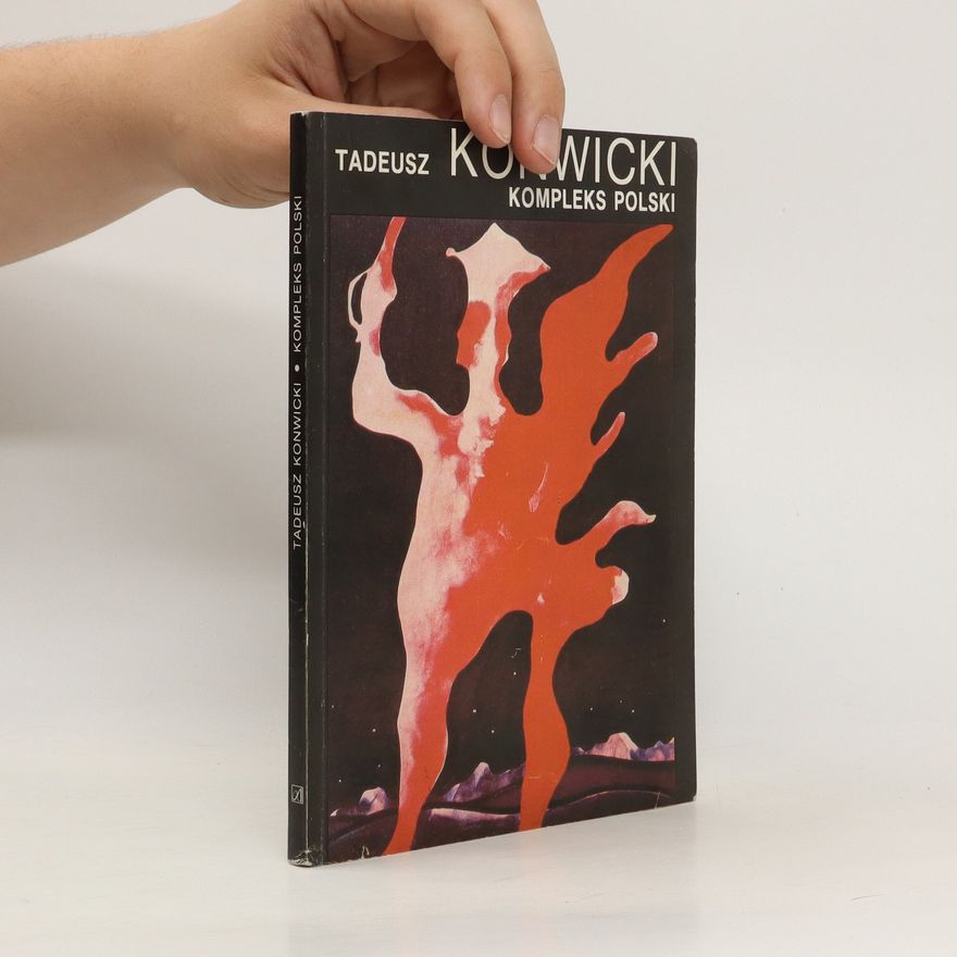 Tadeusz Konwicki Kompleks polski