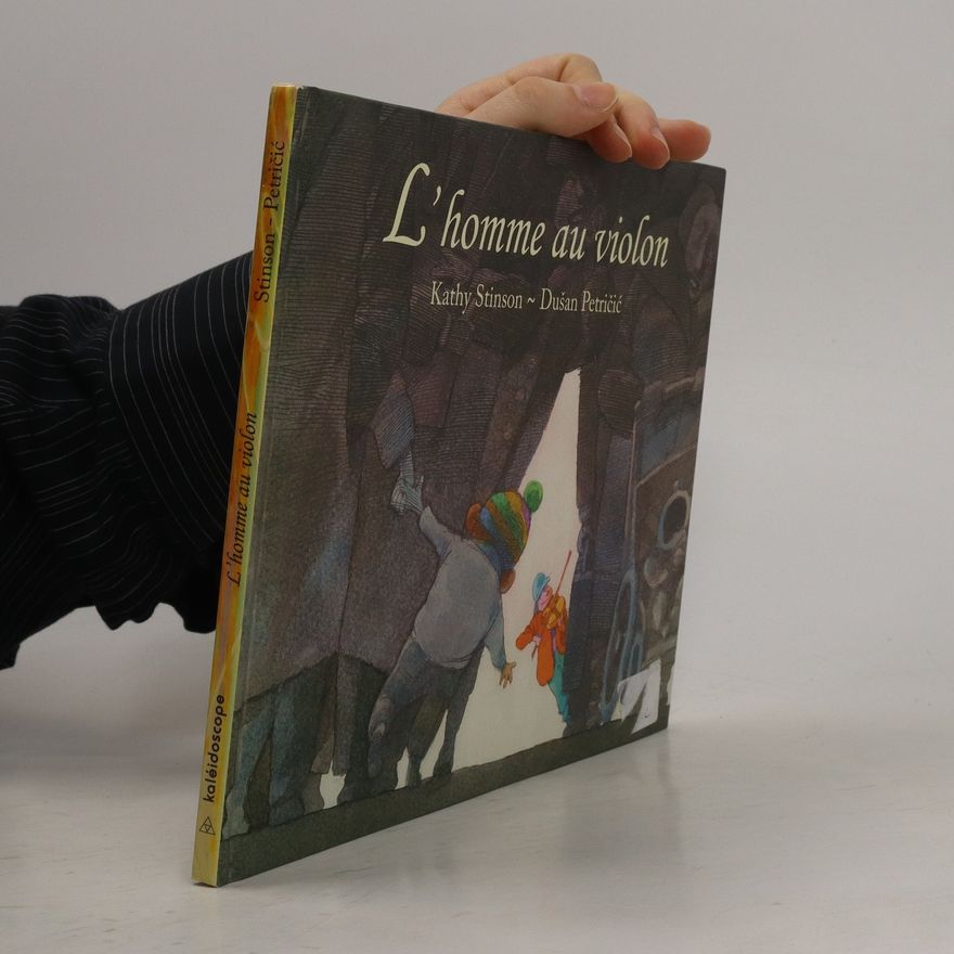 Kathy Stinson L'homme au violon