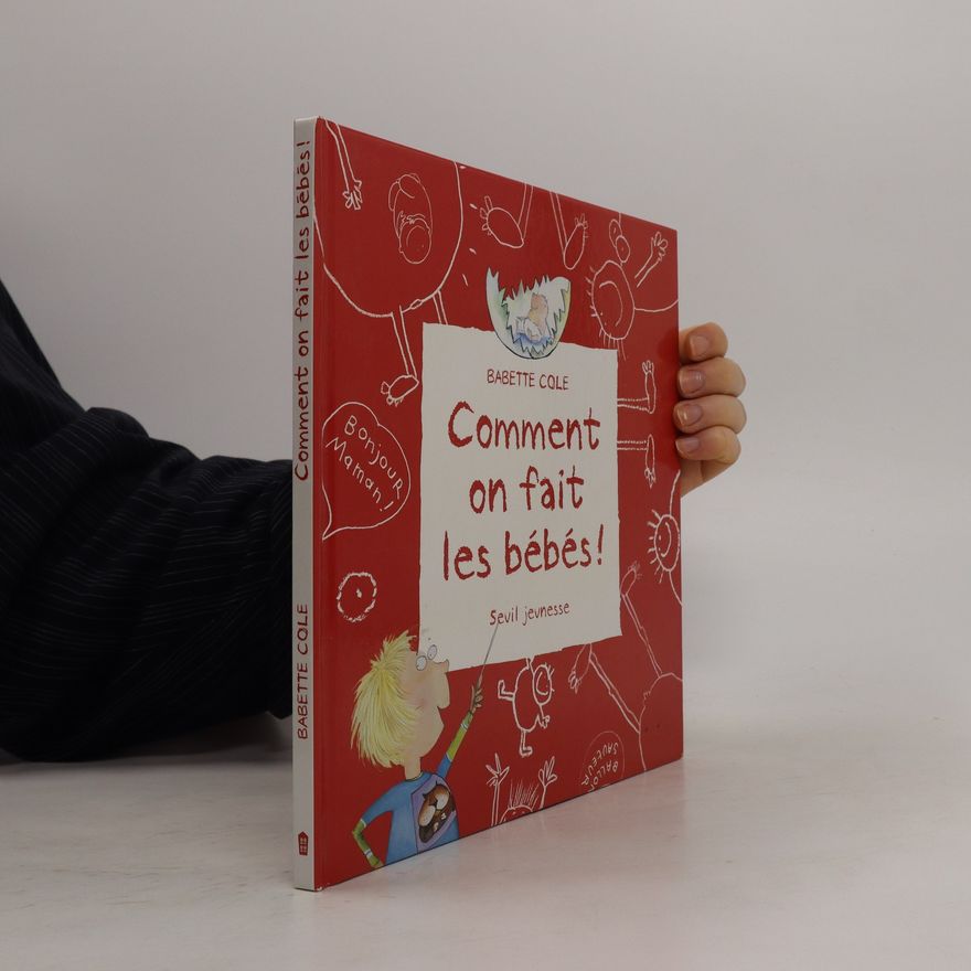 Babette Cole Comment on fait les bébés!