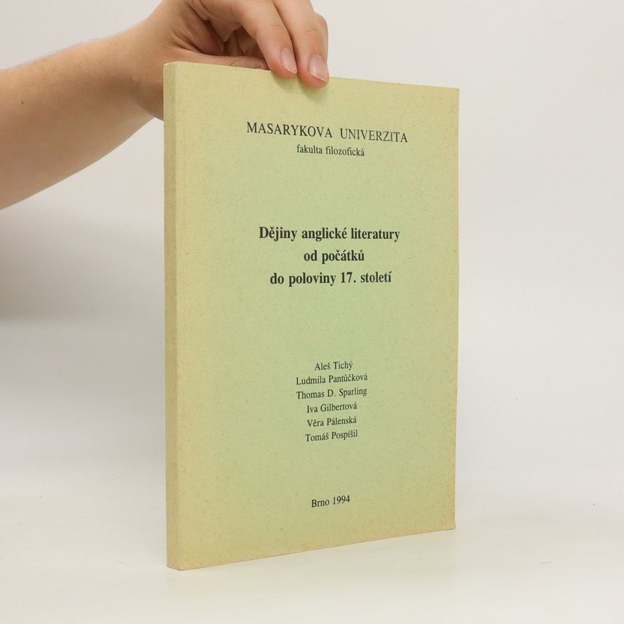 Autorenkollektiv Dějiny anglické literatury od počátků do poloviny 17. století