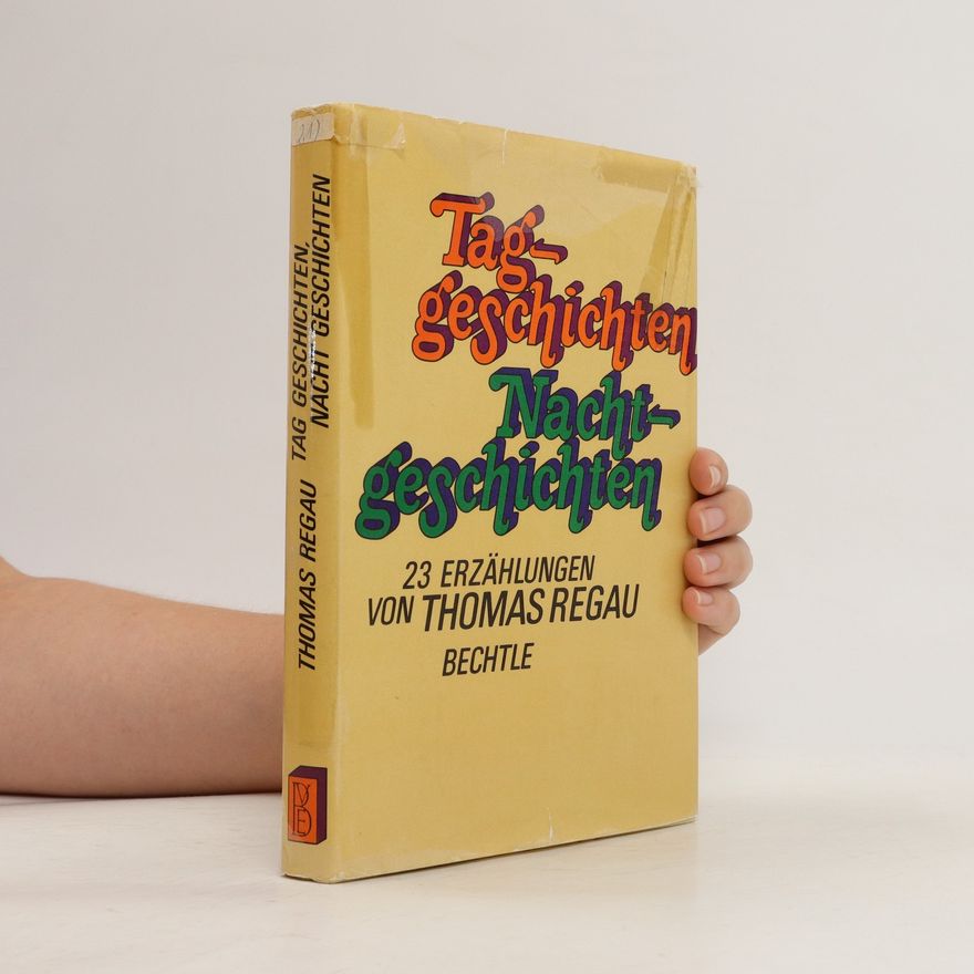 Thomas Regau Tag Geschichten, Nacht Geschichten