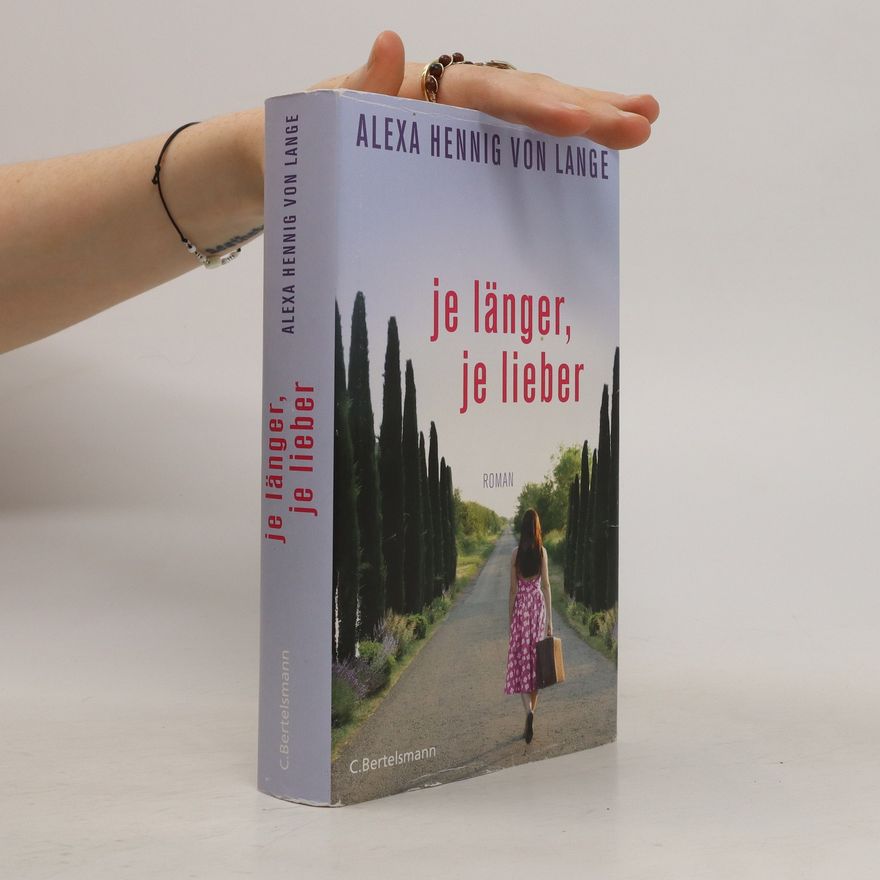 Alexa Hennig von Lange Je länger, je lieber