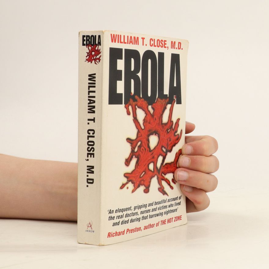 William T. Close Ebola