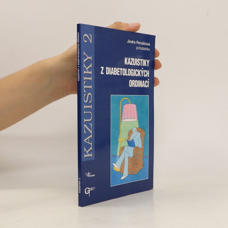 Jindřiška Perušičová Kazuistiky z diabetologických ordinací