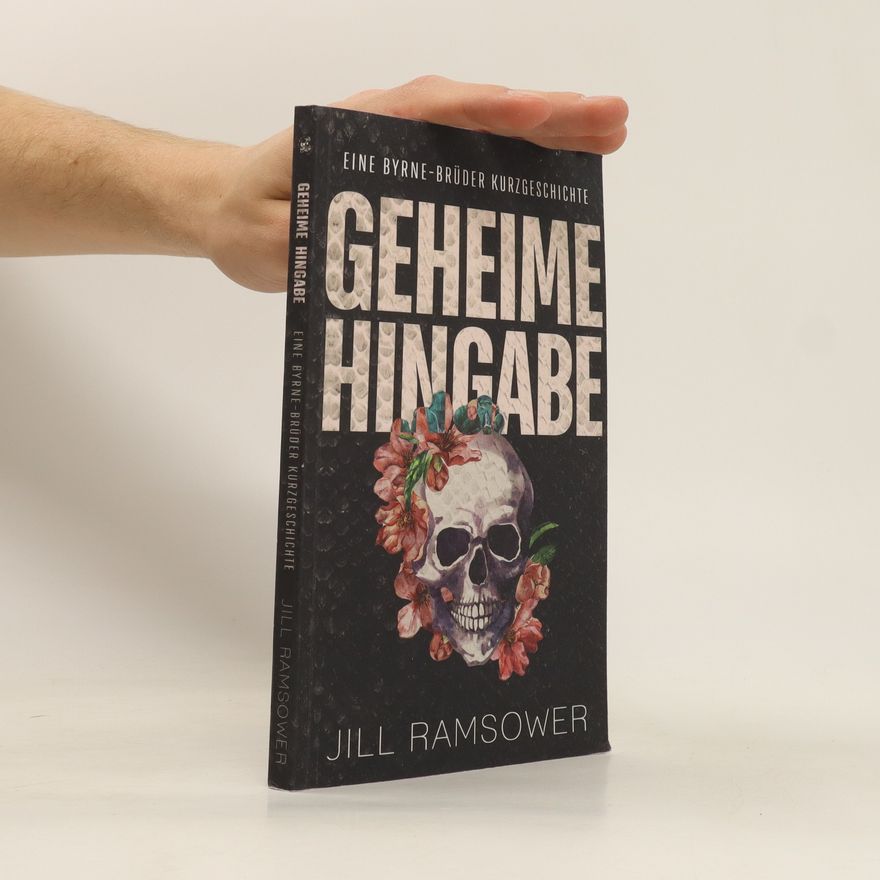 Jill Ramsower Geheime Hingabe