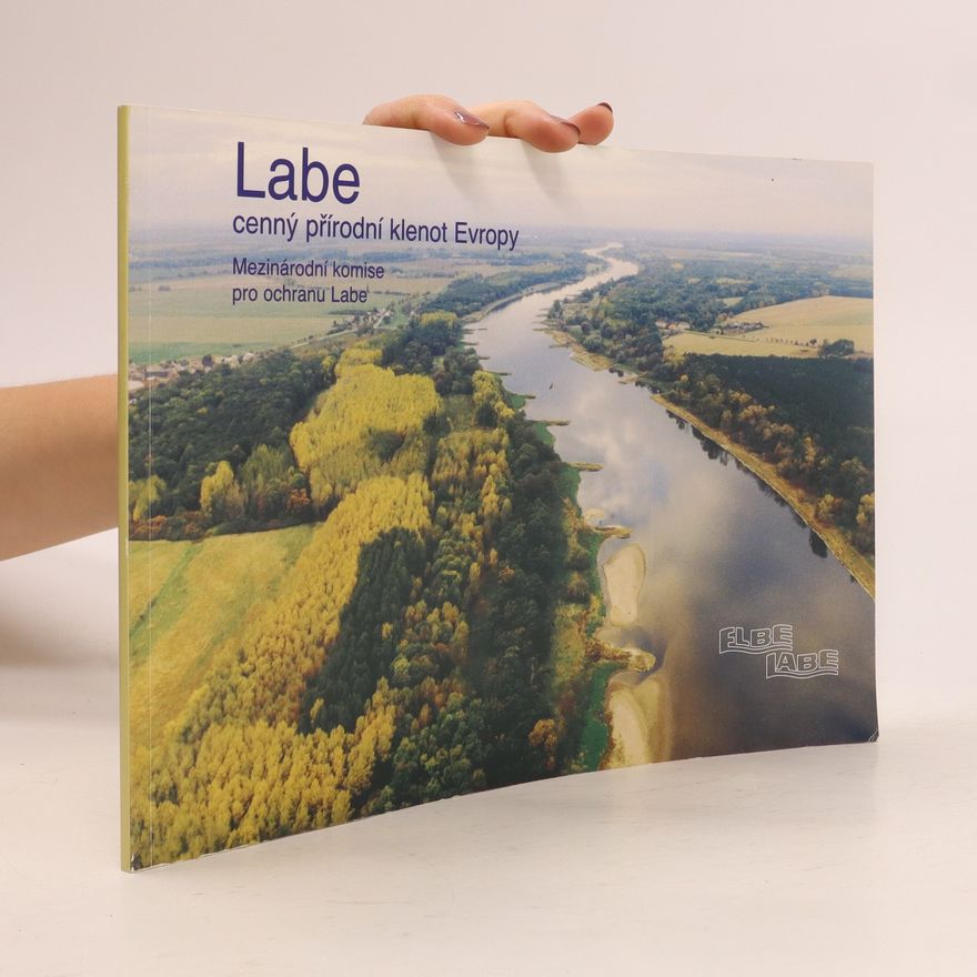 Various authors Labe. cenný přírodní klenot Evropy