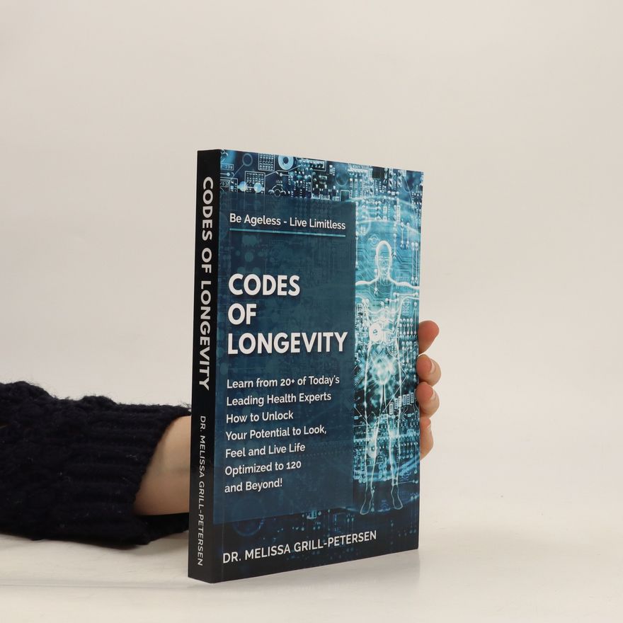 Melissa Grill-Petersen Codes of Longevity