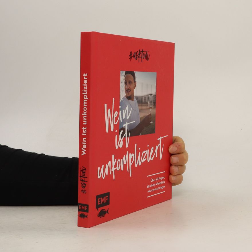 Toni Askitis Wein ist unkompliziert