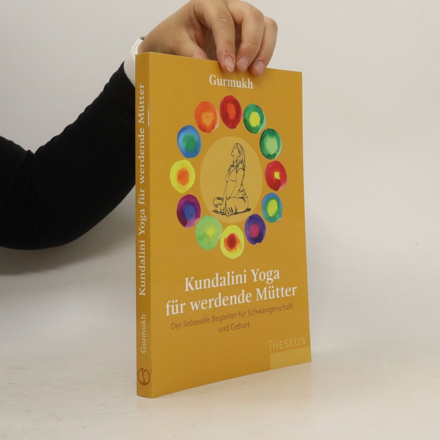 Gurmukh Kaur Khalsa Kundalini Yoga für werdende Mütter