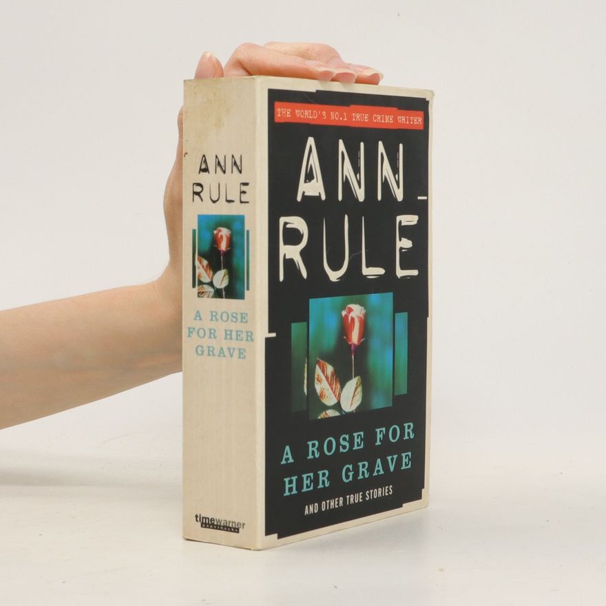 Ann Rule A Rose for Her Grave