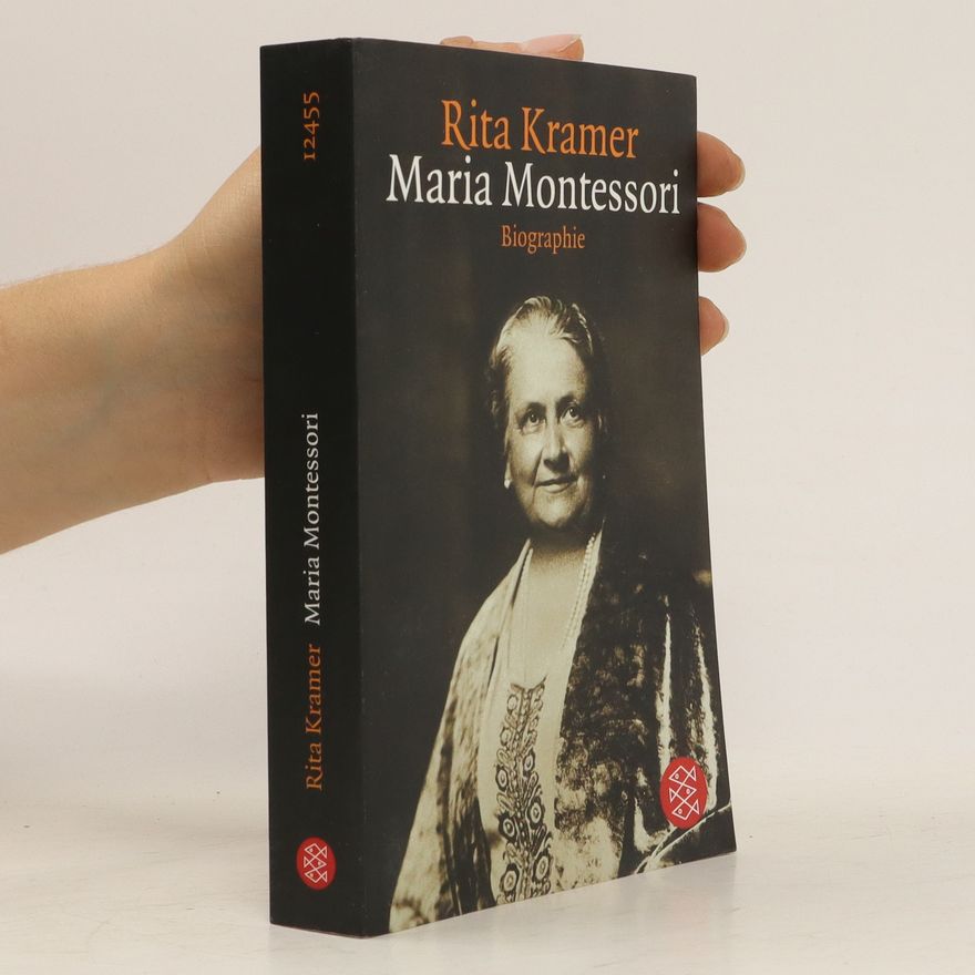 Rita Kramer Maria Montessori