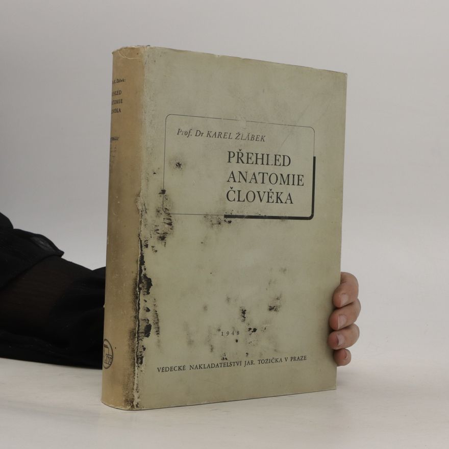 Karel Žlábek Přehled anatomie člověka