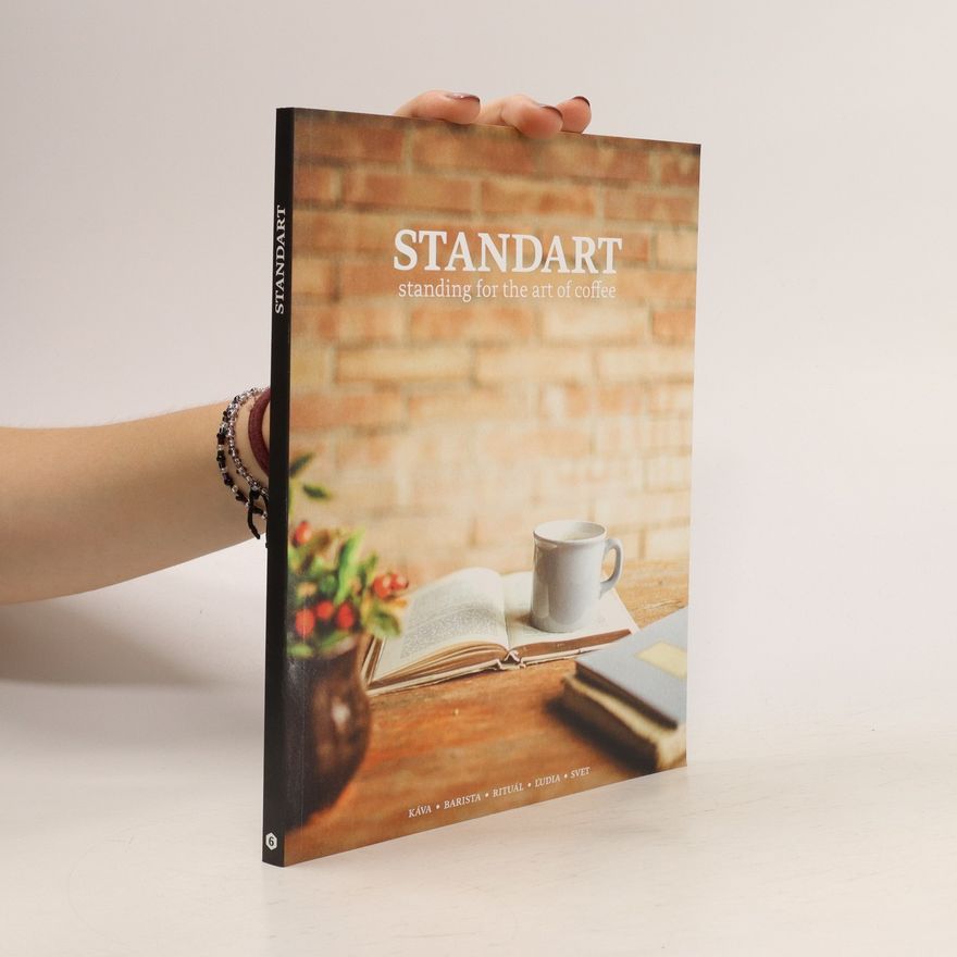 Autorenkollektiv Standart. Standing fot the Art of Coffe 6