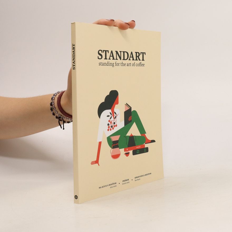 Autorenkollektiv Standart. Standing for the Art of Coffee 11/2018