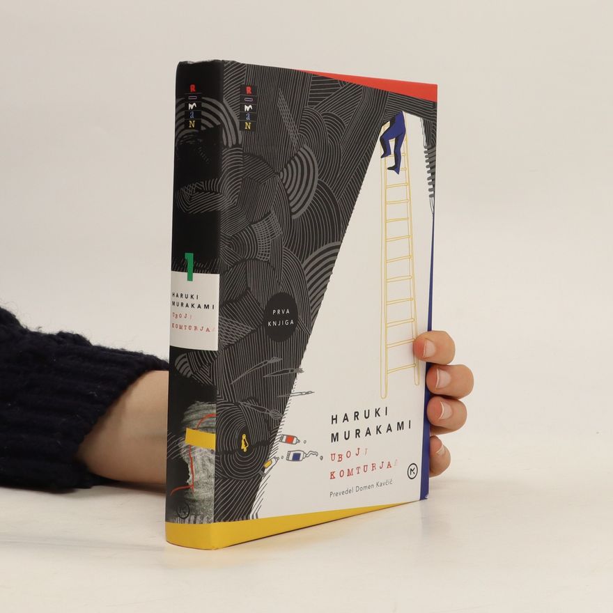 Haruki Murakami Uboj komturja: prva knjiga
