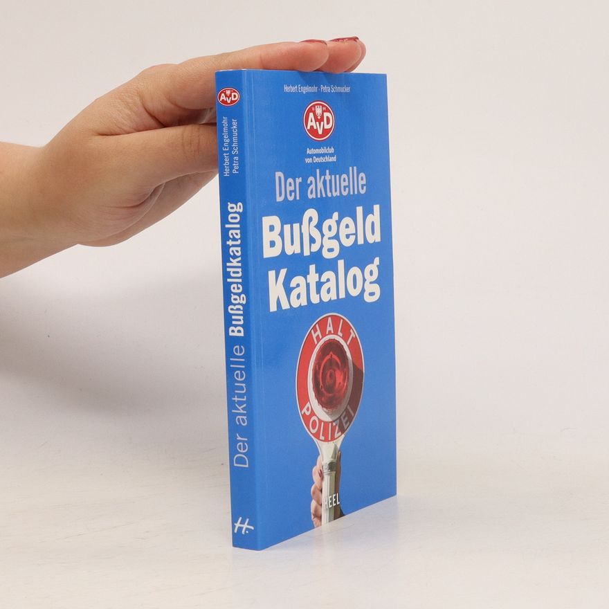 Herbert Engelmohr Der aktuelle Bußgeldkatalog