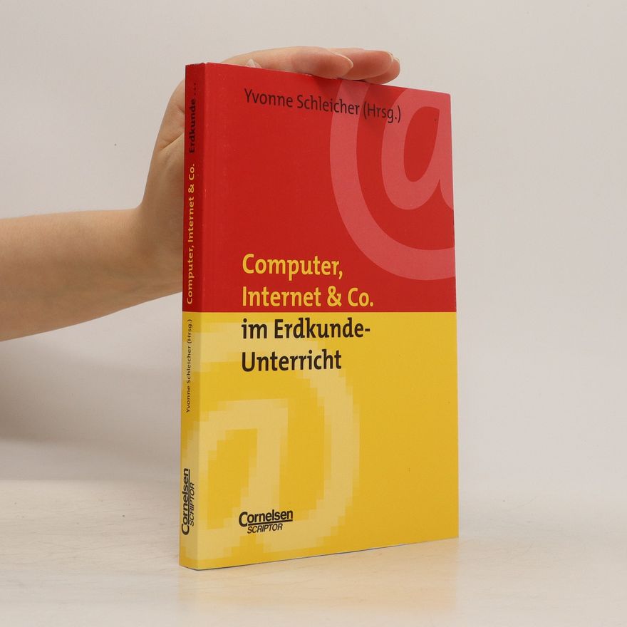 Yvonne Krautter Computer, Internet & Co. im Erdkunde-Unterricht