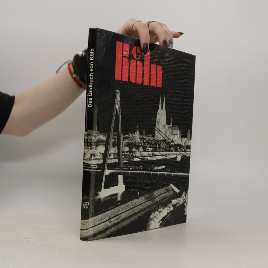 Hanns Schmitt-Rost Das Bildbuch von Köln