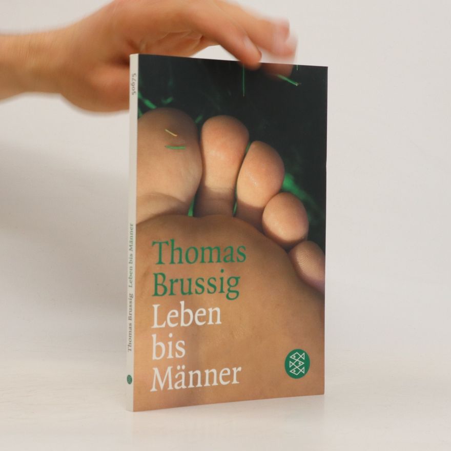Thomas Brussig Leben bis Männer