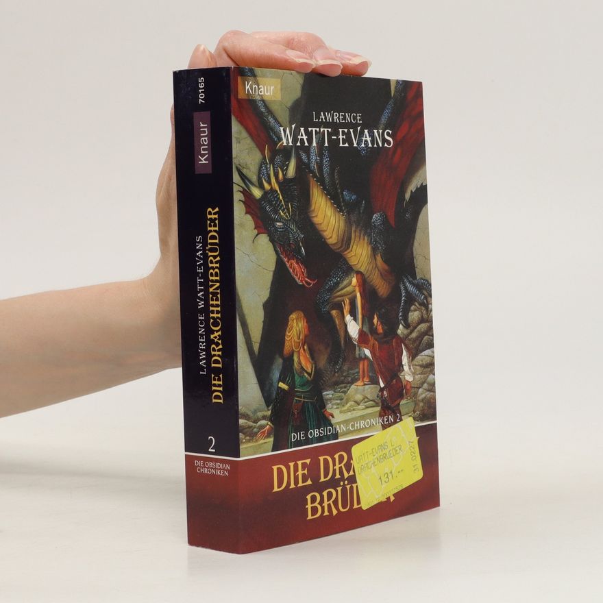Lawrence Watt-Evans Die Obsidian- Chroniken 02. Die Drachenbrüder.