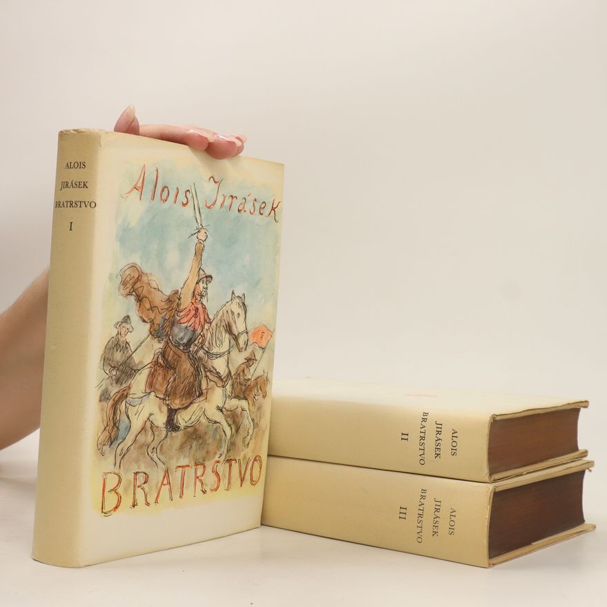 Alois Jirásek Bratrstvo. Tři rapsodie