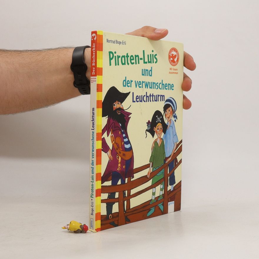 Nortrud Boge-Erli Piraten-Luis und der verwunschene Leuchtturm