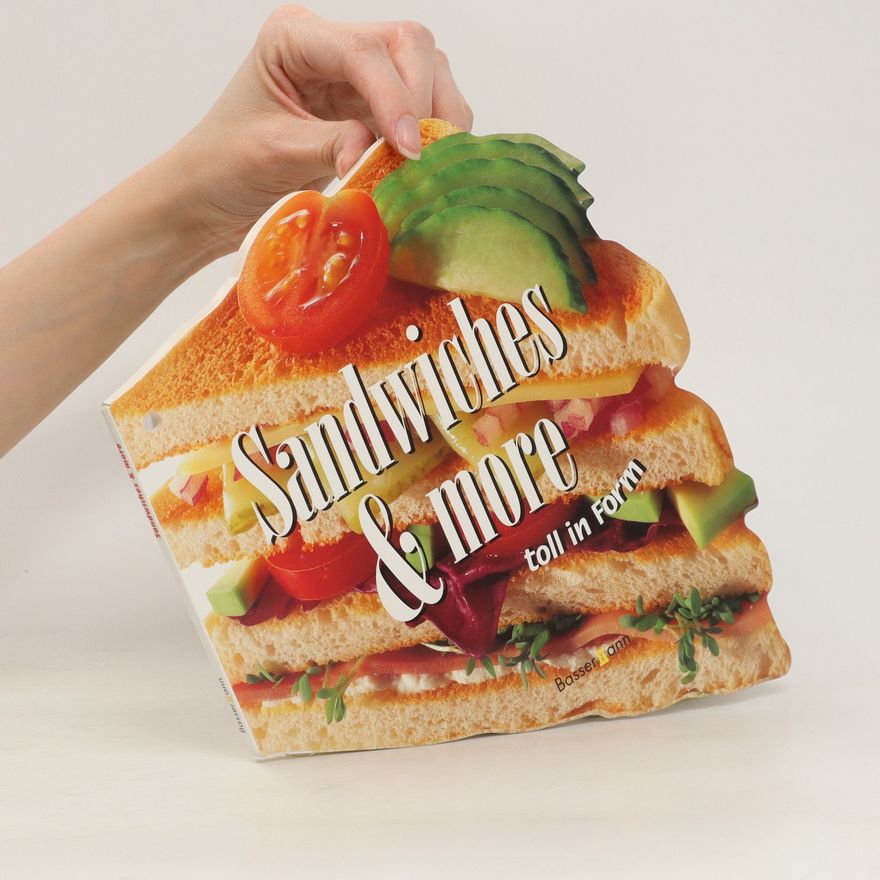 Autorenkollektiv Sandwiches & more. toll in Form
