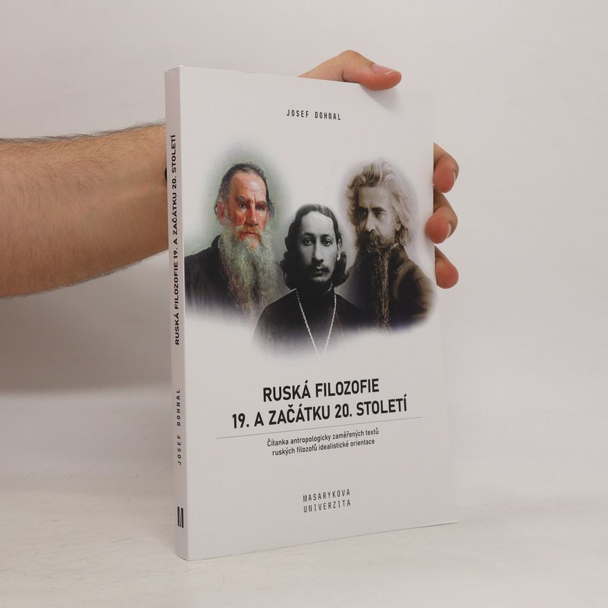 Josef Dohnal Ruská filozofie 19. a začátku 20. století