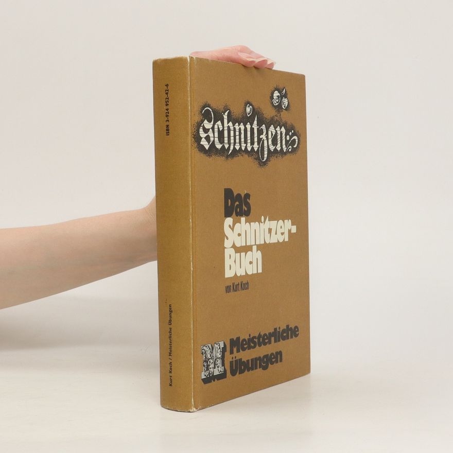 Kurt Koch Das Schnitzer-Buch