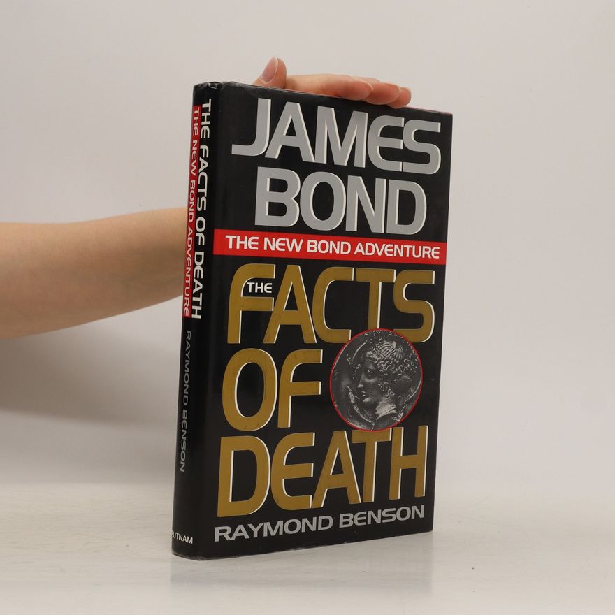 Raymond Benson The Facts of Death