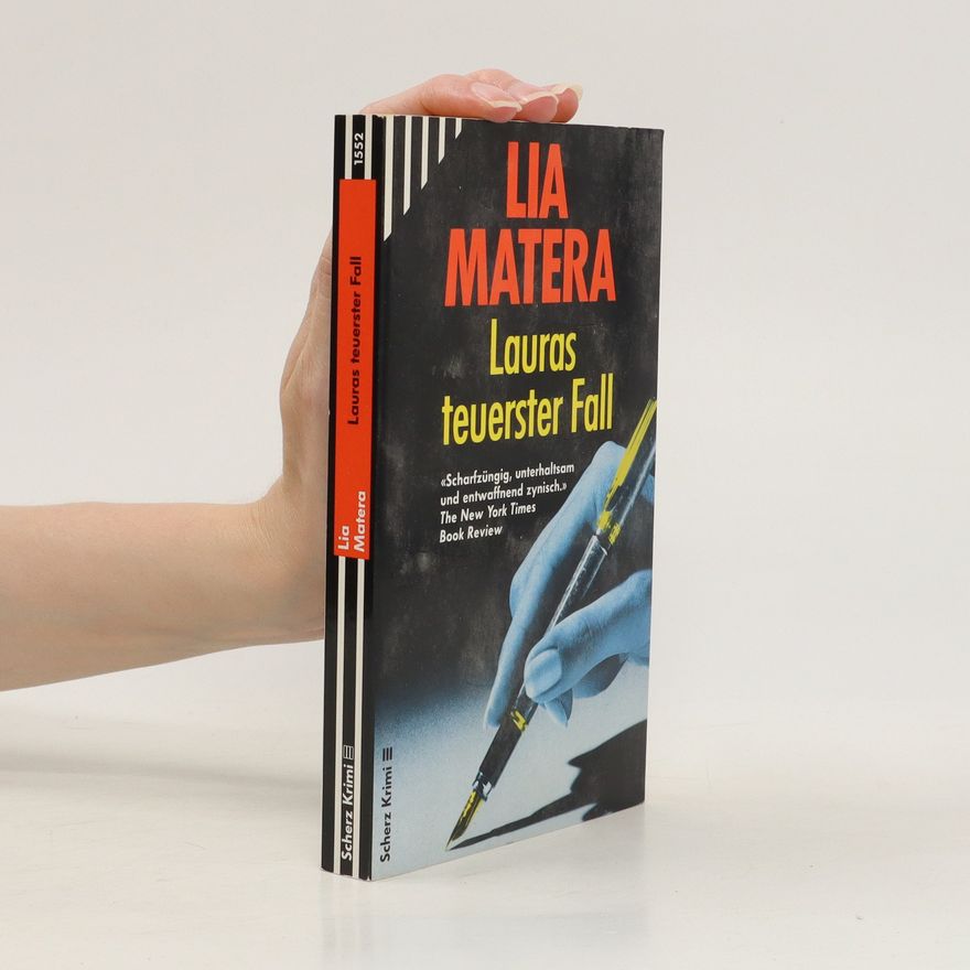 Lia Matera Lauras teuerster Fall
