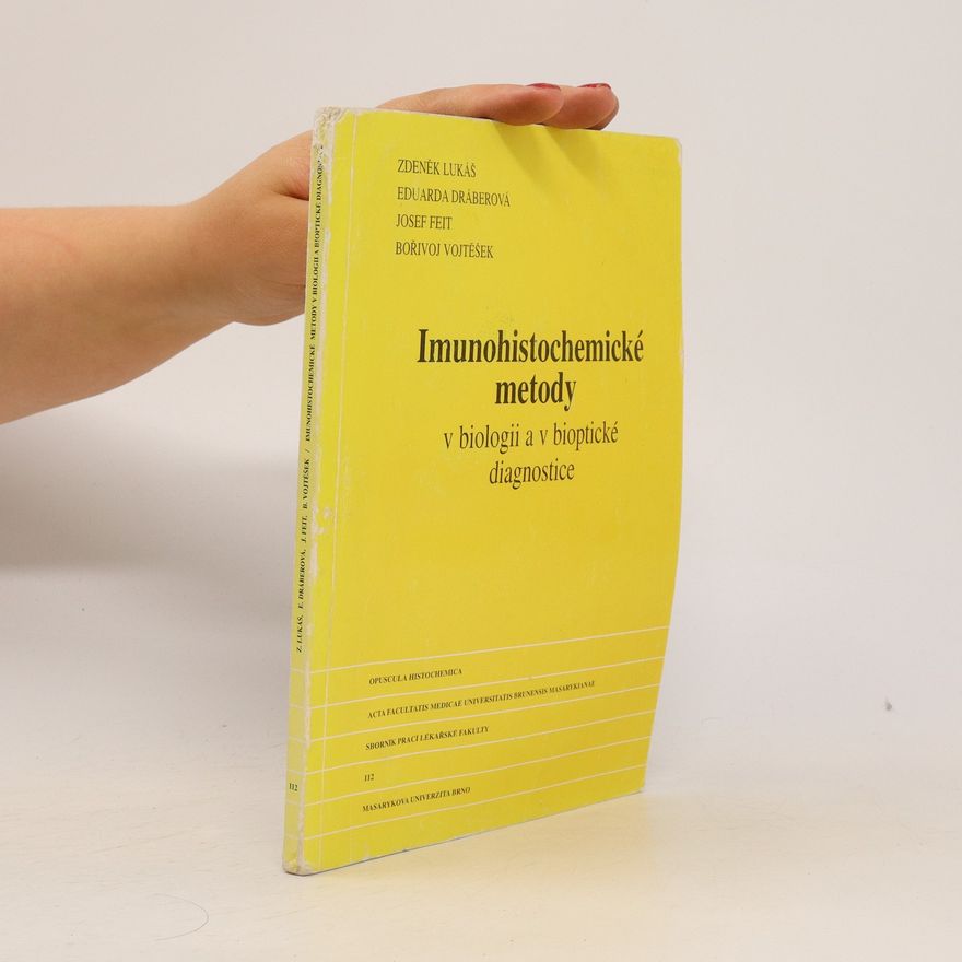 Autorenkollektiv Imunohistochemické metody v biologii a v bioptické diagnostice