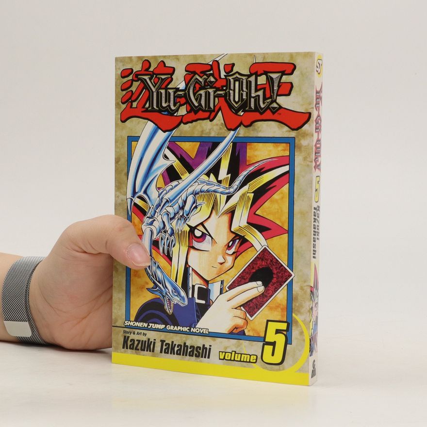 Kazuki Takahaši Yu-Gi-Oh! - Volume 5