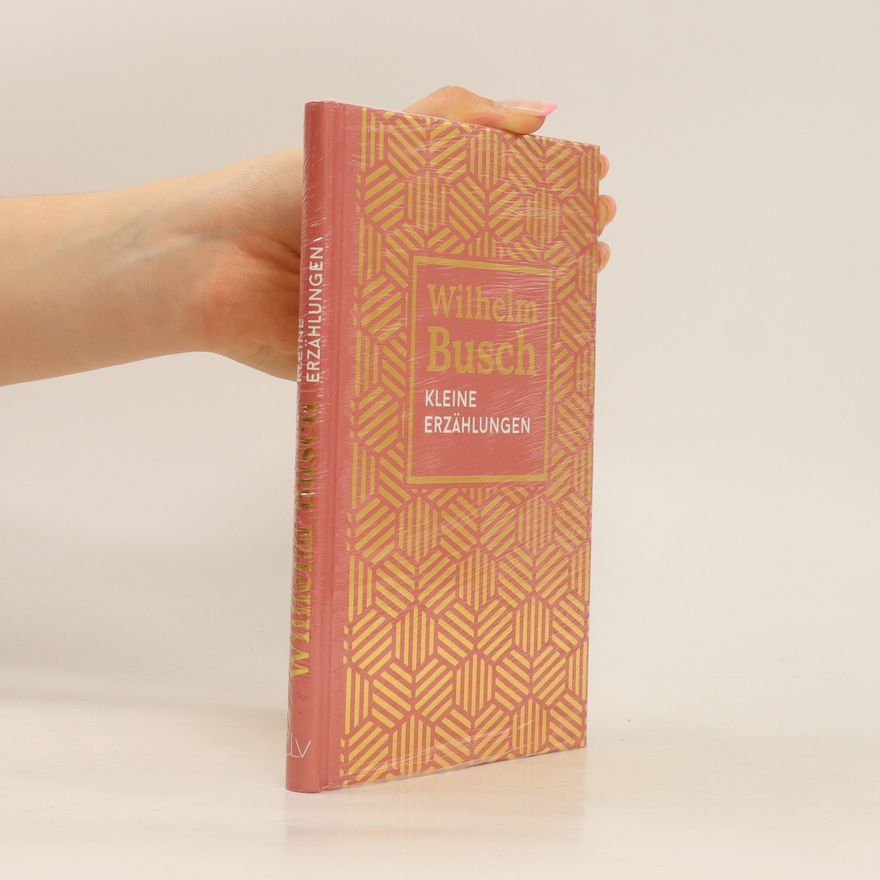 Wilhelm Busch Kleine Erzählungen