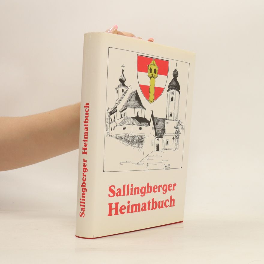 Autorenkollektiv Sallingberger Heimatbuch