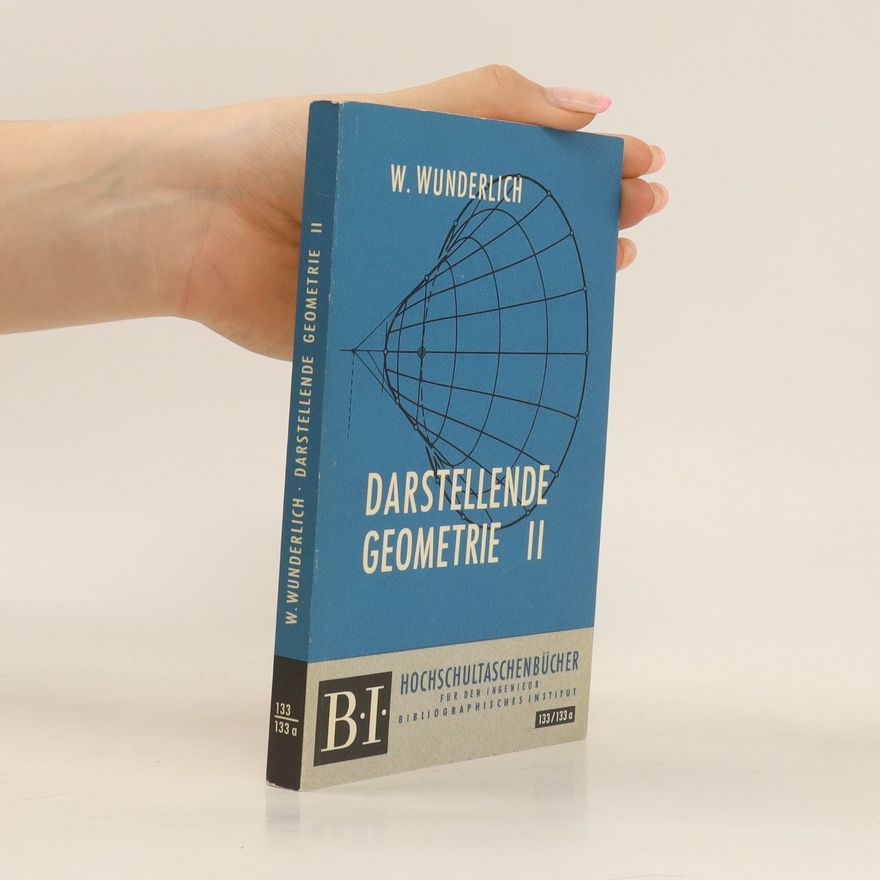 W. Wunderlich Darstellende Geometrie II