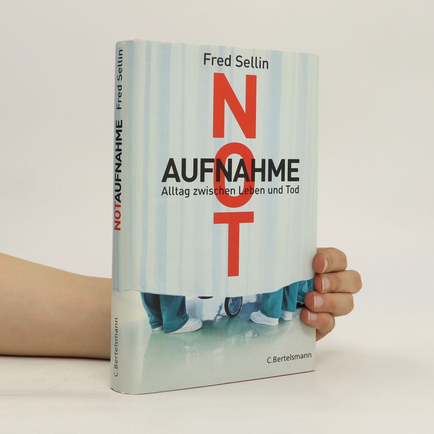 Fred Sellin Notaufnahme