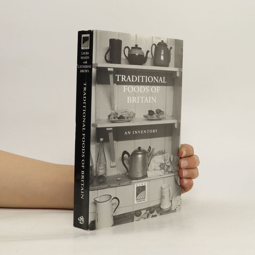 Laura Mason Traditional Foods of Britain