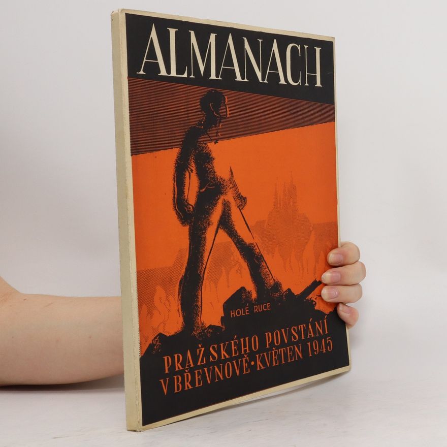 AA.VV. Almanach květnové revoluce 1945 v Praze XVIII.