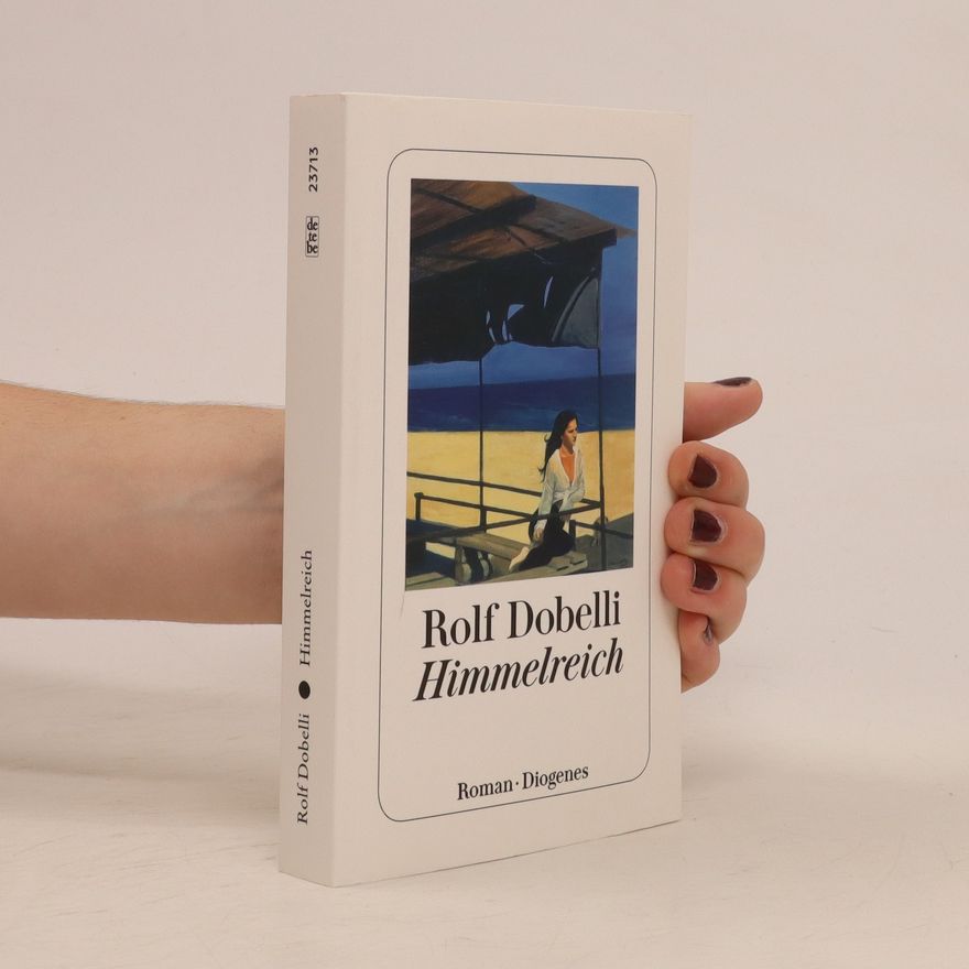 Rolf Dobelli Himmelreich