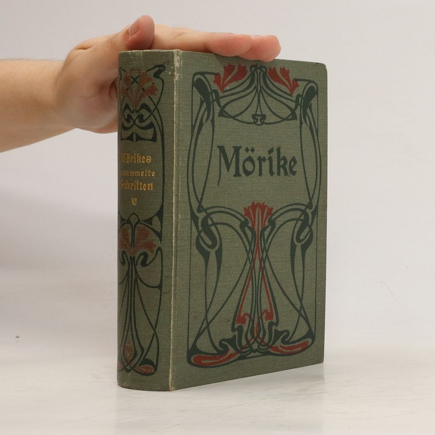 Eduard Mörifes gefammelte Schriften