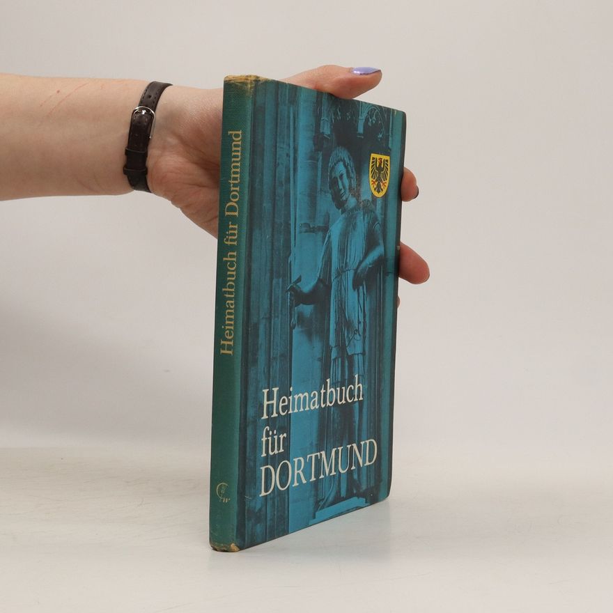 Autorenkollektiv Heimatbuch für Dortmund