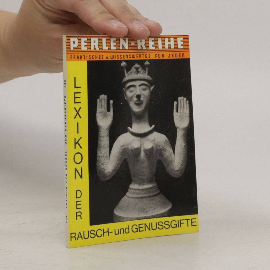 Gerhard Naundorf Lexikon der Rausch und Genussgifte