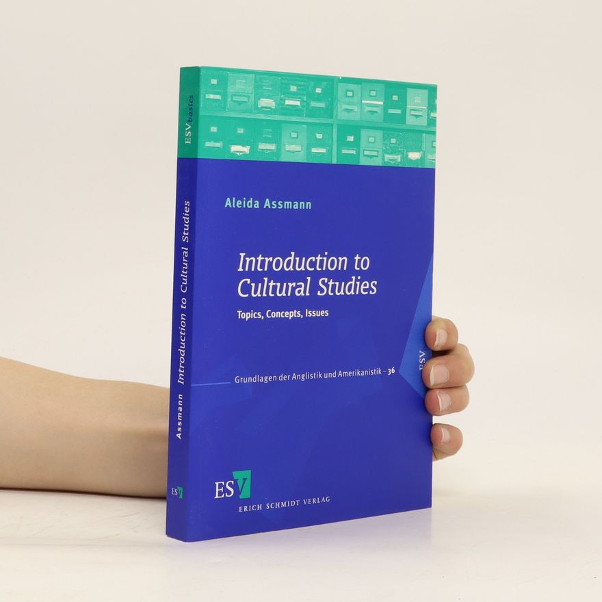 Aleida Assmann Introduction to cultural studies